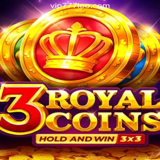 Discover the Exciting World of 3RoyalCoins: A Top Slot Game at 777LEO.BET Oficial Slots Brasil #1