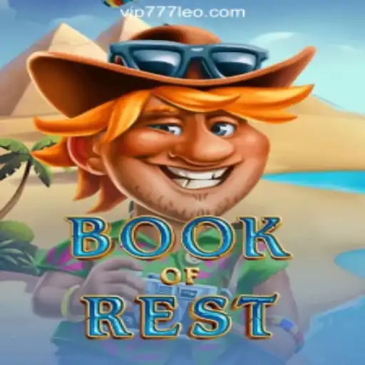 Exploring the Enchanting World of BookofRest in 777LEO.BET Oficial Slots Brasil #1