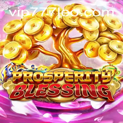 Exploring ProsperityBlessing: A Dive into 777LEO.BET Oficial Slots Brasil #1