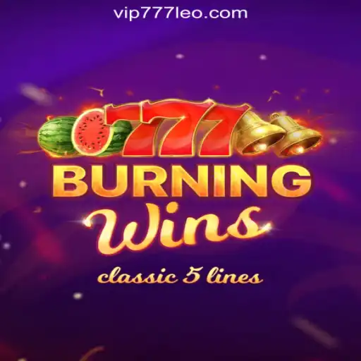 Exploring the Thrills of BurningWins at 777LEO.BET Oficial Slots Brasil #1