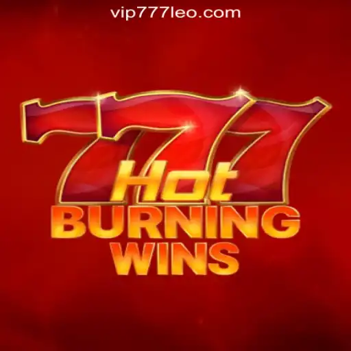 Exploring the Exciting World of HotBurningWins: A Deep Dive into 777LEO.BET Oficial Slots Brasil #1